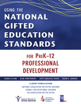 Kitano / Montgomery / Vantassel-Baska |  Using the National Gifted Education Standards for PreK-12 Professional Development [With CDROM] | Buch |  Sack Fachmedien