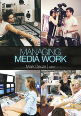 Deuze | Managing Media Work | Buch | 978-1-4129-7124-9 | sack.de