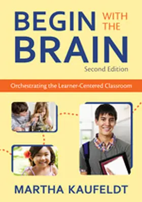 Kaufeldt |  Begin With the Brain | Buch |  Sack Fachmedien