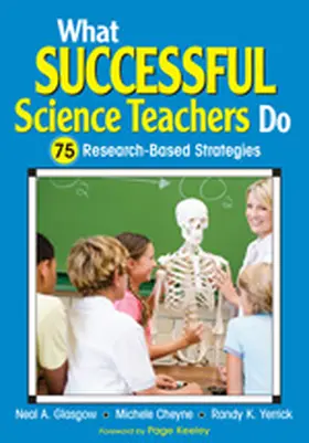 Glasgow / Cheyne / Yerrick |  What Successful Science Teachers Do | Buch |  Sack Fachmedien