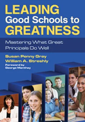 Gray / Streshly |  Leading Good Schools to Greatness | Buch |  Sack Fachmedien