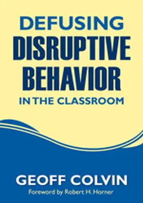 Colvin |  Defusing Disruptive Behavior in the Classroom | Buch |  Sack Fachmedien