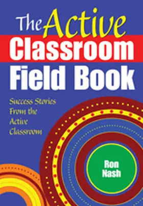 Nash |  The Active Classroom Field Book | Buch |  Sack Fachmedien
