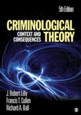Lilly / Cullen / Ball |  Criminological Theory | Buch |  Sack Fachmedien