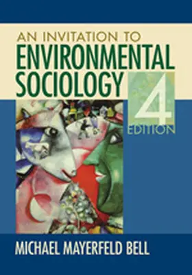 Bell |  An Invitation to Environmental Sociology | Buch |  Sack Fachmedien