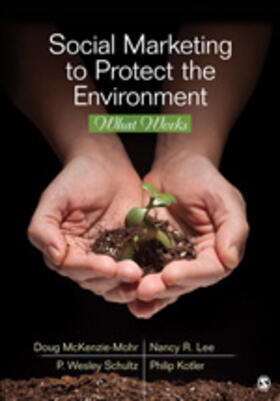 McKenzie-Mohr / Lee / Schultz |  Social Marketing to Protect the Environment | Buch |  Sack Fachmedien