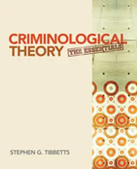 Tibbetts |  Criminological Theory | Buch |  Sack Fachmedien