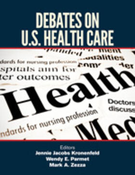 Kronenfeld / Parmet / Zezza |  Debates on U.S. Health Care | Buch |  Sack Fachmedien