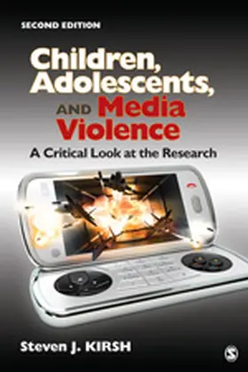 Kirsh | Children, Adolescents, and Media Violence | Buch | 978-1-4129-9642-6 | www.sack.de