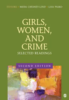 Pasko / Chesney-Lind |  Girls, Women, and Crime | Buch |  Sack Fachmedien