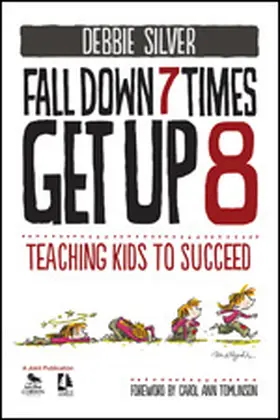 Silver |  Fall Down 7 Times, Get Up 8: Teaching Kids to Succeed | Buch |  Sack Fachmedien