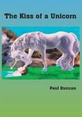 Duncan |  The Kiss of a Unicorn | eBook | Sack Fachmedien