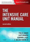 Lanken / Manaker / Kohl |  INTENSIVE CARE UNIT MANUAL 2/E | Buch |  Sack Fachmedien