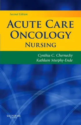 Chernecky / Murphy-Ende |  Acute Care Oncology Nursing | Buch |  Sack Fachmedien