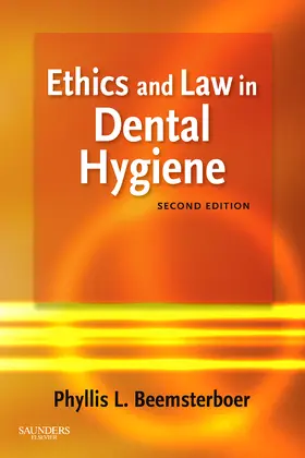 Beemsterboer |  Ethics and Law in Dental Hygiene | Buch |  Sack Fachmedien