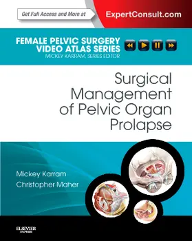 Karram / Maher |  Surgical Management of Pelvic Organ Prolapse | Buch |  Sack Fachmedien
