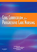 AACN |  Core Curriculum for Progressive Care Nursing | Buch |  Sack Fachmedien