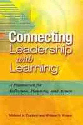 Copland / Knapp |  Connecting Leadership with Learning: A Framework for Reflection, Planning, and Action | Buch |  Sack Fachmedien
