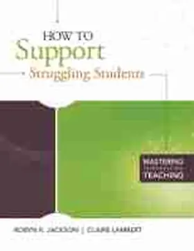 Jackson / Lambert |  How to Support Struggling Students: (Mastering the Principles of Great Teaching Series) | Buch |  Sack Fachmedien