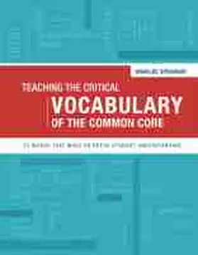 Sprenger |  Teaching the Critical Vocabulary of the Common Core | Buch |  Sack Fachmedien
