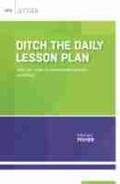 Fisher |  Ditch the Daily Lesson Plan | Buch |  Sack Fachmedien