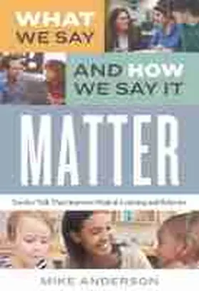 Anderson |  What We Say and How We Say It Matter | Buch |  Sack Fachmedien