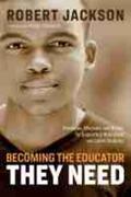 Jackson |  Becoming the Educator They Need: Strategies, Mindsets, and Beliefs for Supporting Male Black and Latino Students | Buch |  Sack Fachmedien