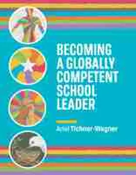 Tichnor-Wagner |  Becoming a Globally Competent School Leader | Buch |  Sack Fachmedien