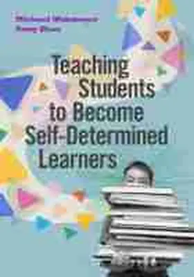 Wehmeyer / Zhao |  Teaching Students to Become Self-Determined Learners | Buch |  Sack Fachmedien