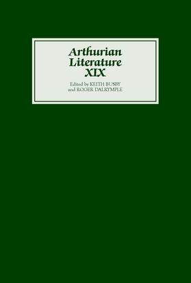 Busby / Dalrymple |  Arthurian Literature XIX | eBook | Sack Fachmedien