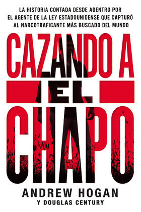 Hogan / Century | Cazando a El Chapo | Buch | 978-1-4185-9779-5 | sack.de