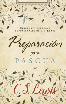 Lewis | Preparación Para Pascua | Buch | 978-1-4185-9821-1 | www.sack.de