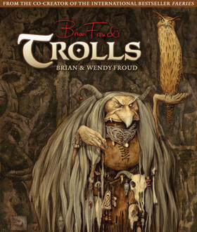 Froud |  Trolls | Buch |  Sack Fachmedien