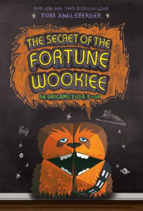 Angleberger |  The Secret of the Fortune Wookiee | Buch |  Sack Fachmedien