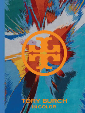 Burch / D'Souza Wolfe | Tory Burch: In Color | Buch | 978-1-4197-0747-6 | www.sack.de