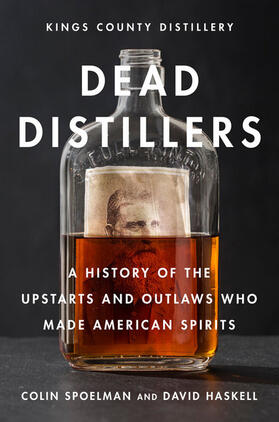 Spoelman / Haskell |  Dead Distillers | Buch |  Sack Fachmedien