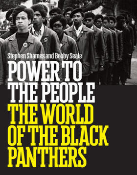 Seale |  Power to the People: The World of the Black Panthers | Buch |  Sack Fachmedien