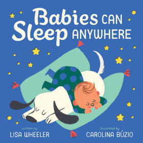 Wheeler |  Babies Can Sleep Anywhere | Buch |  Sack Fachmedien