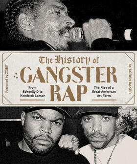 Baker | The History of Gangster Rap | Buch | 978-1-4197-2915-7 | www.sack.de