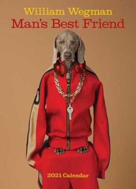 Wegman |  William Wegman Man's Best Friend 2021 Wall Calendar | Sonstiges |  Sack Fachmedien