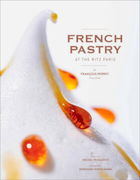 Perret |  French Pastry at the Ritz Paris | Buch |  Sack Fachmedien