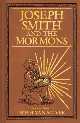 Sciver | Joseph Smith and the Mormons | Buch | 978-1-4197-4965-0 | www.sack.de