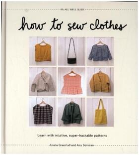Greenhall / Bornman |  How to Sew Clothes | Buch |  Sack Fachmedien