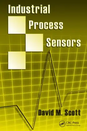 Scott | Industrial Process Sensors | Buch | 978-1-4200-4416-4 | www.sack.de