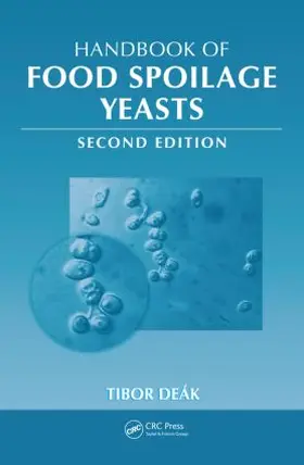 Deak |  Handbook of Food Spoilage Yeasts | Buch |  Sack Fachmedien