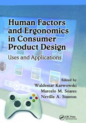 Karwowski / Soares / Stanton |  Human Factors and Ergonomics in Consumer Product Design | Buch |  Sack Fachmedien