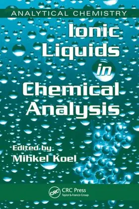 Koel | Ionic Liquids in Chemical Analysis | Buch | 978-1-4200-4646-5 | www.sack.de