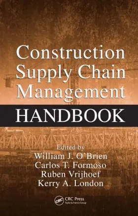 O'Brien / Formoso / Ruben |  Construction Supply Chain Management Handbook | Buch |  Sack Fachmedien