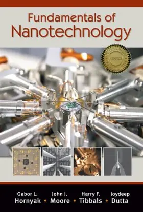 Hornyak / Moore / Tibbals |  Fundamentals of Nanotechnology | Buch |  Sack Fachmedien