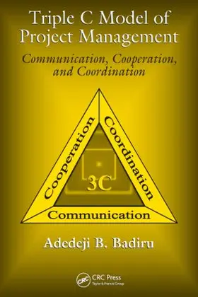 Badiru |  Triple C Model of Project Management | Buch |  Sack Fachmedien
